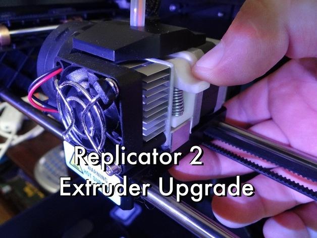 Replicator 2 3D打印机挤出机