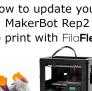 MakerBot replicator2打印机弹性测试