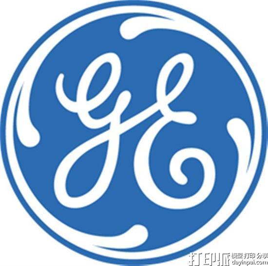 GE通用电气宣布将于增加销售和融资金属3D打印机业务