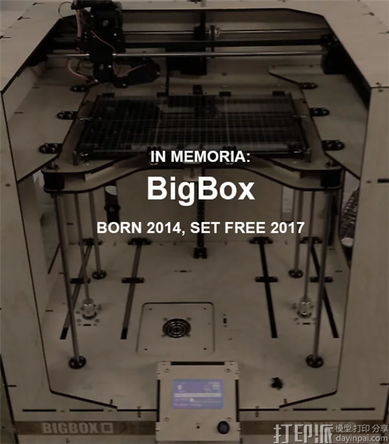 E3D正式宣布停止生产和销售BigBox 3D打印机