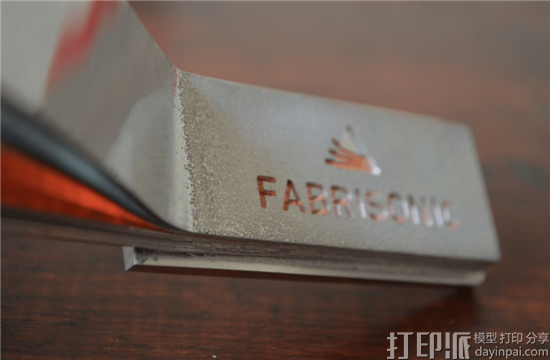 金属3D打印公司Fabrisonic获得超声波添加剂制造专利