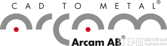 Arcam将电子束熔化3D打印业务独立成Arcam EBM部门 并任命新总经理