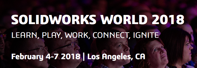添加剂制造研讨会将突出显示SOLIDWORKS World 2018